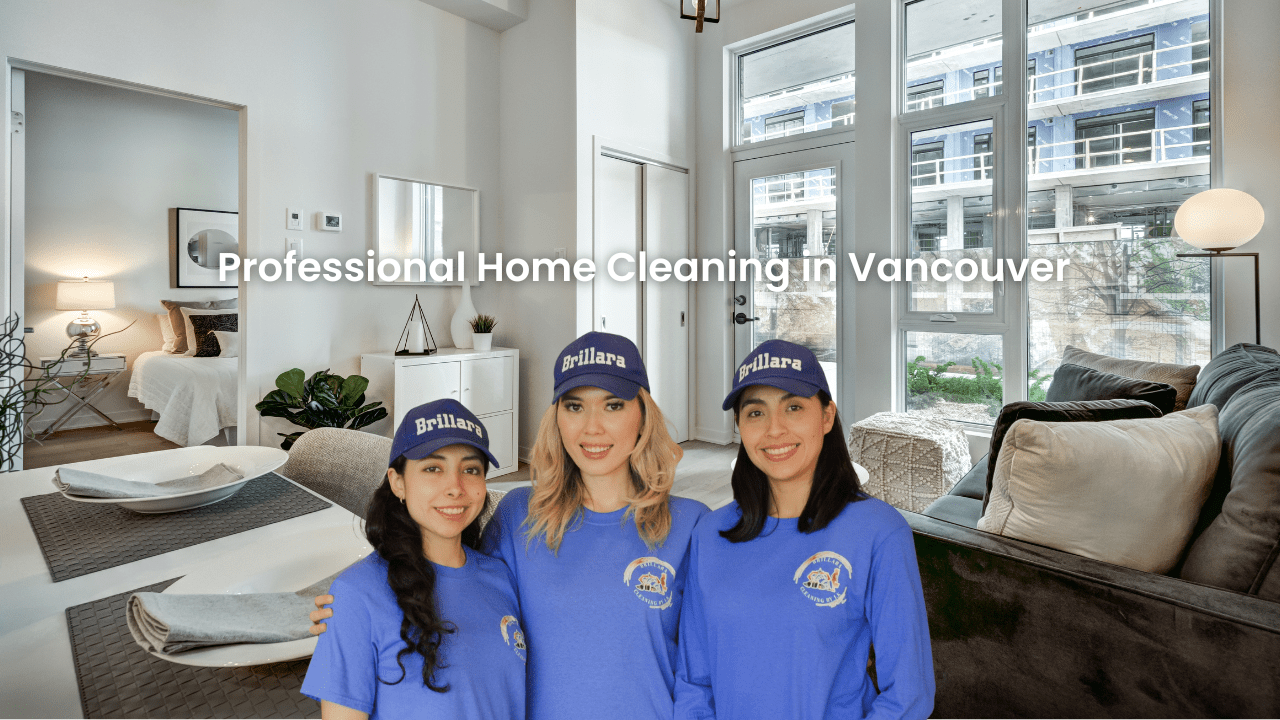 brillara cleaning vancouver